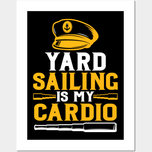 yard sailing is my cardio Posters and Art